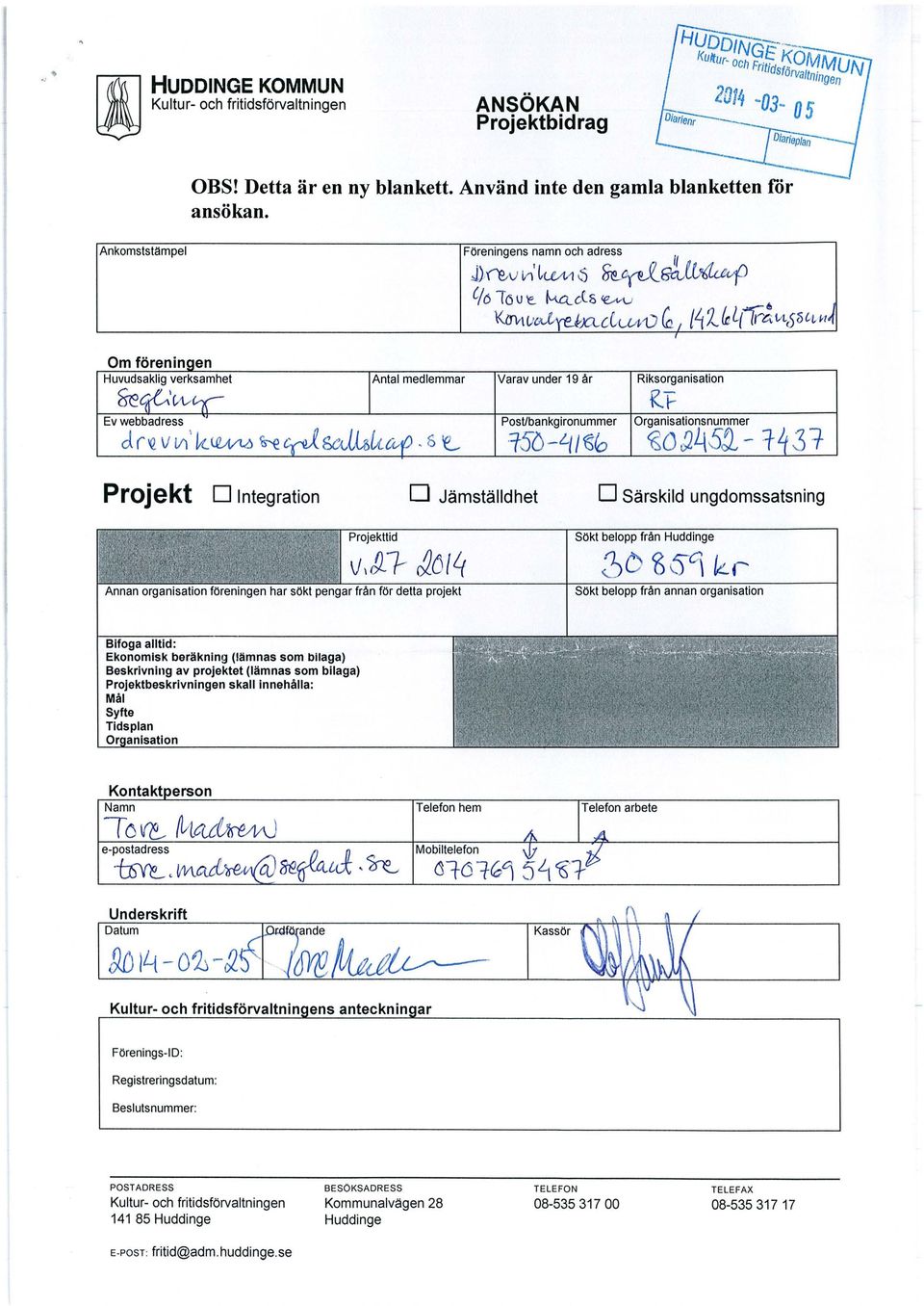 (~vvl \ k~%" ' Varav under 19 år PosUbankgironummer '150 -Lit \50 Riksorganisation Kf Organisationsnummer ~0t2~5~ - 1-31 Projekt D Integration D Jämställdhet D Särskild ungdomssatsning Sökt belopp