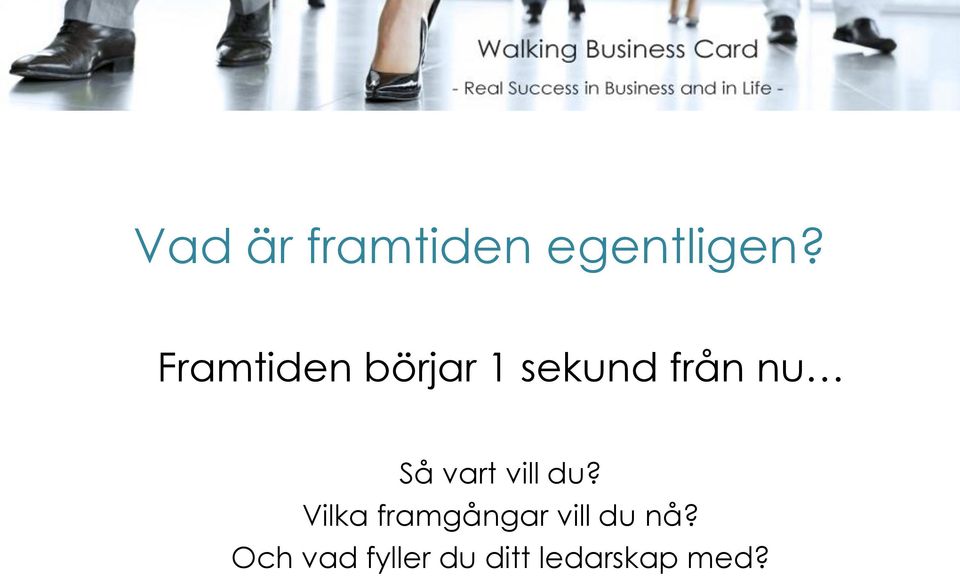 vart vill du?