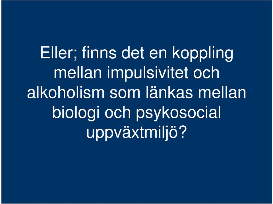 alkoholism som länkas mellan