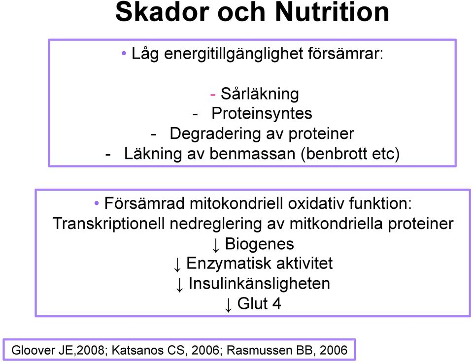 oxidativ funktion: Transkriptionell nedreglering av mitkondriella proteiner Biogenes