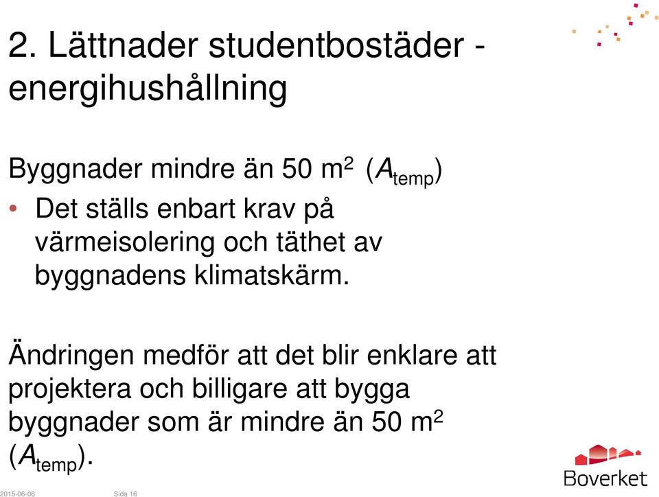 klimatskärm.