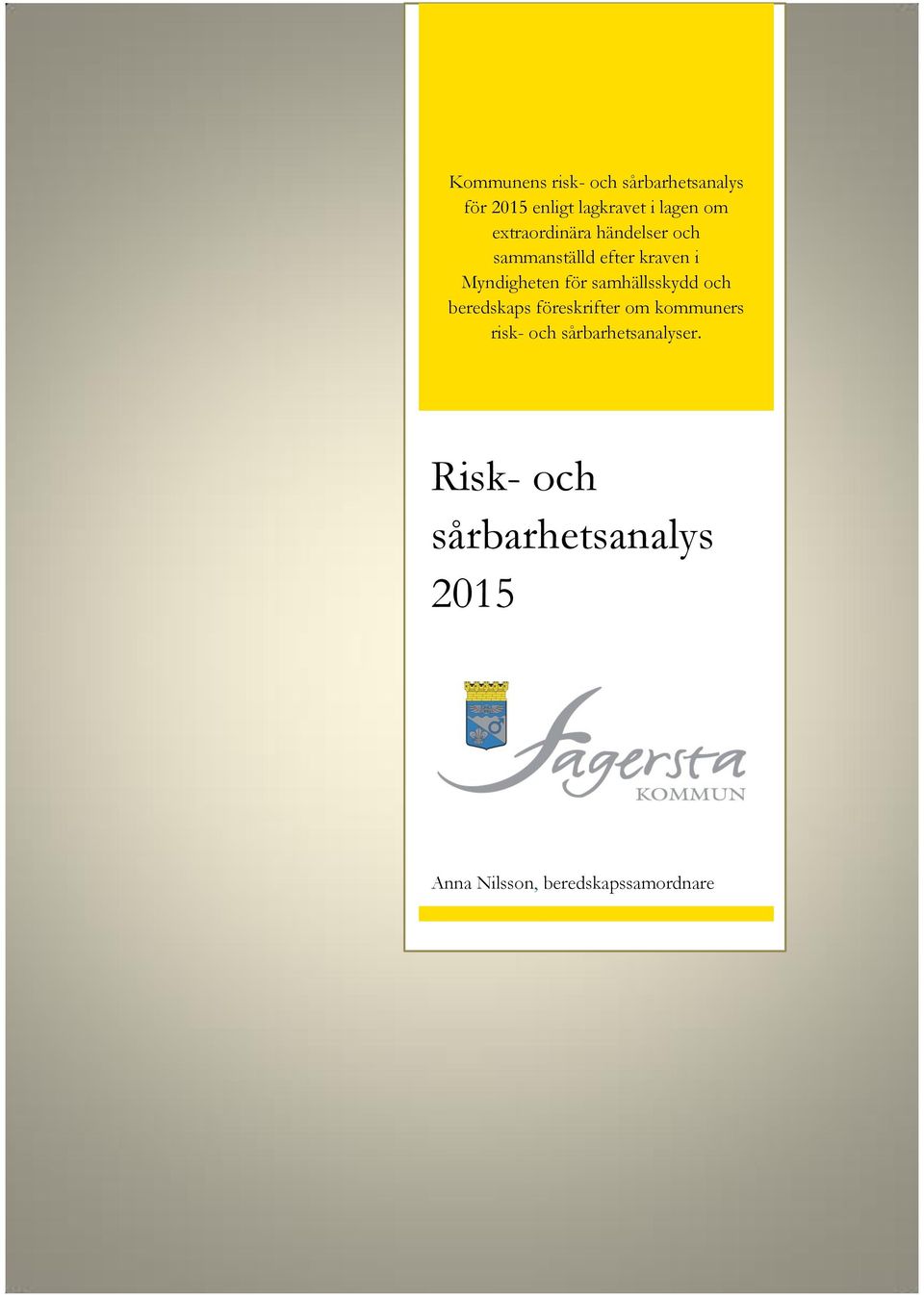 samhällsskydd och beredskaps föreskrifter om kommuners risk- och