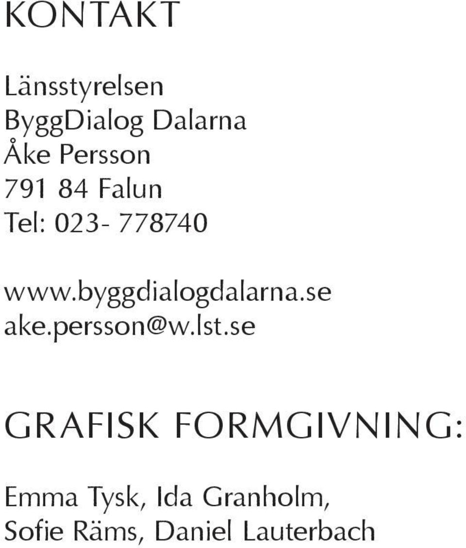 byggdialogdalarna.se ake.persson@w.lst.