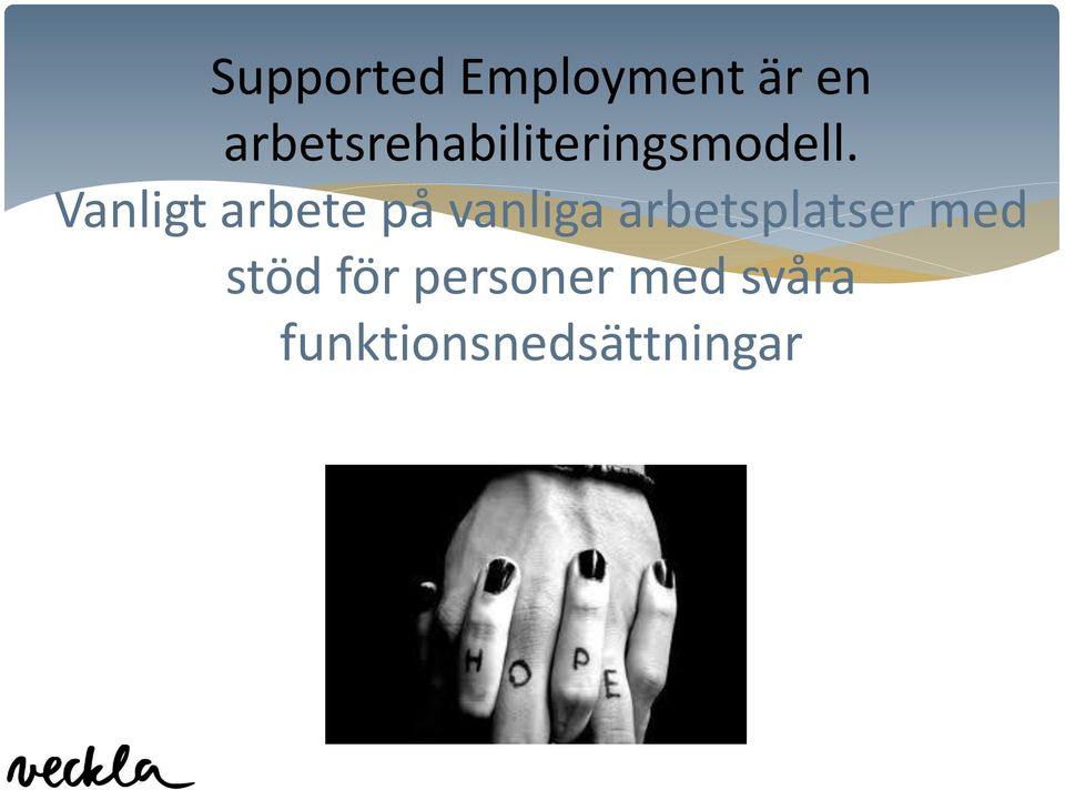 Vanligt arbete på vanliga