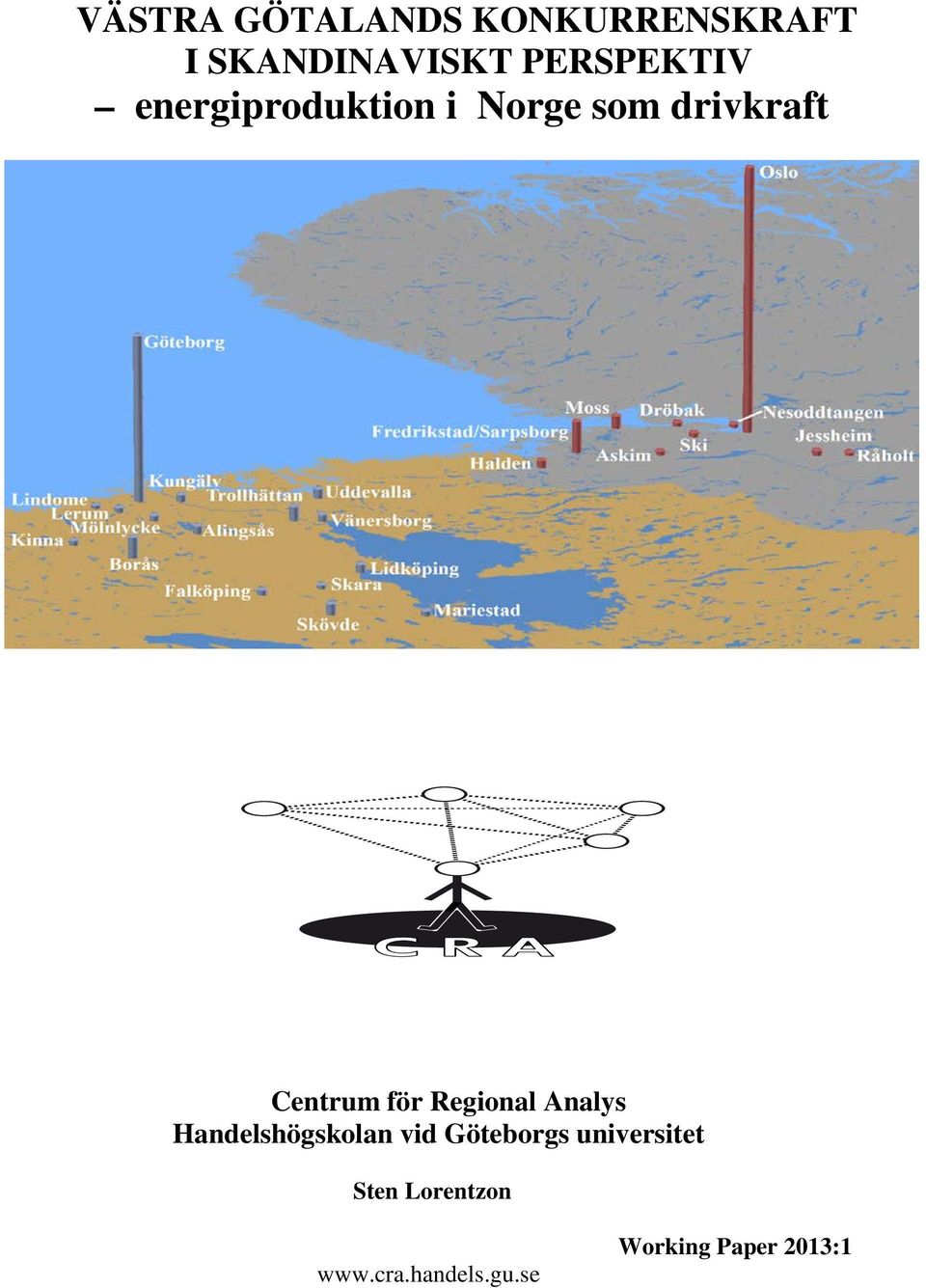 Centrum för Regional Analys Handelshögskolan vid