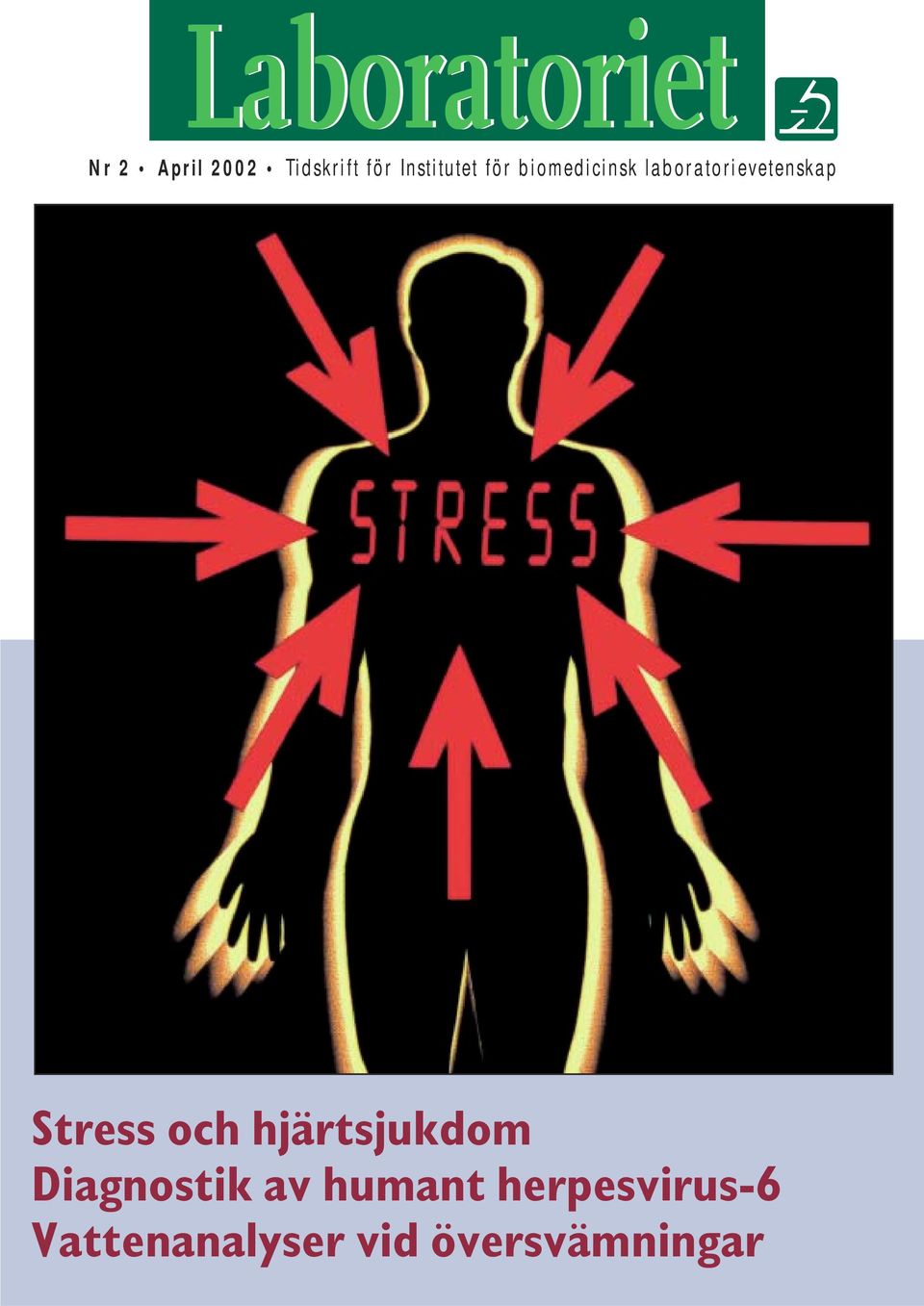 Stress och hjärtsjukdom Diagnostik av