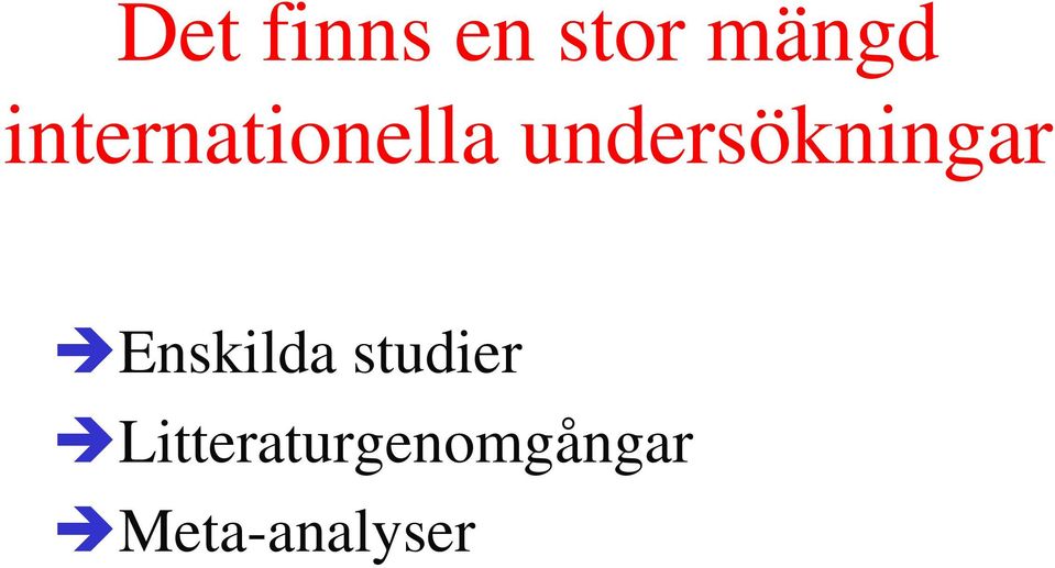 undersökningar Enskilda