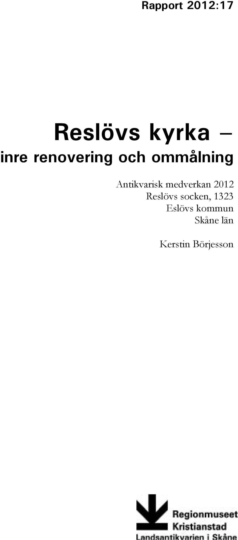 medverkan 2012 Reslövs socken, 1323