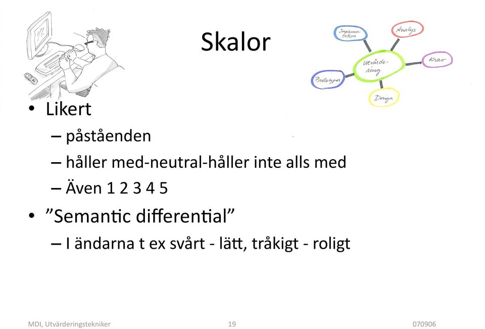 differencal I ändarna t ex svårt lä[,