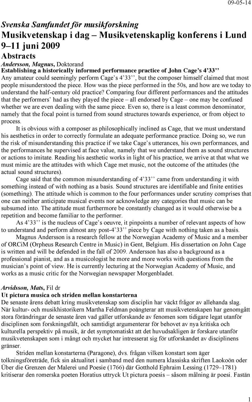 How was the piece performed in the 50s, and how are we today to understand the half-century old practice?