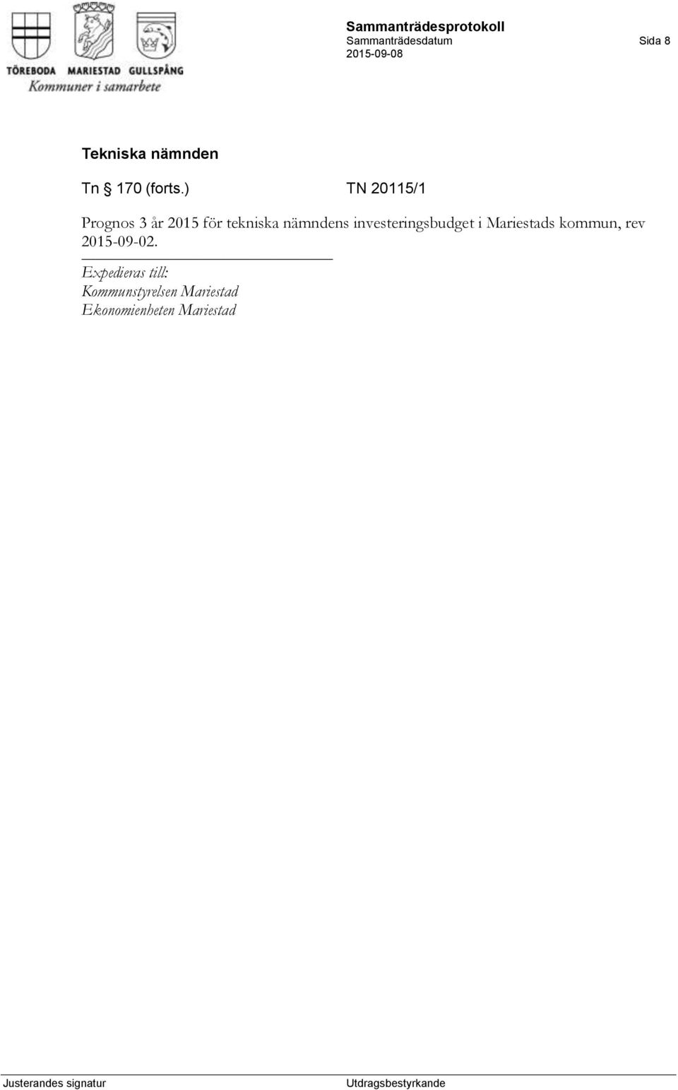 nämndens investeringsbudget i Mariestads kommun,