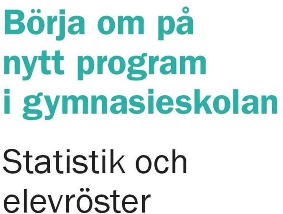 gymnasieskolan