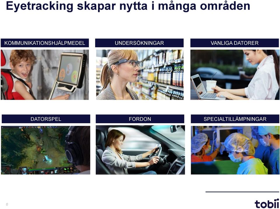 UNDERSÖKNINGAR VANLIGA DATORER
