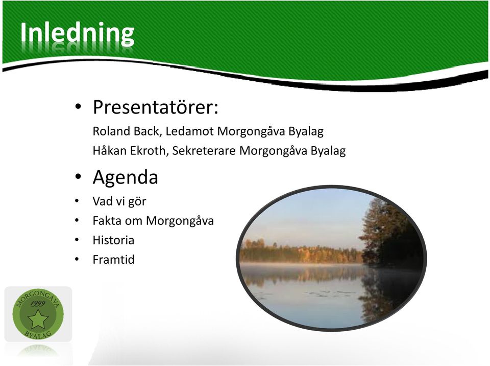 Sekreterare Morgongåva Byalag Agenda Vad