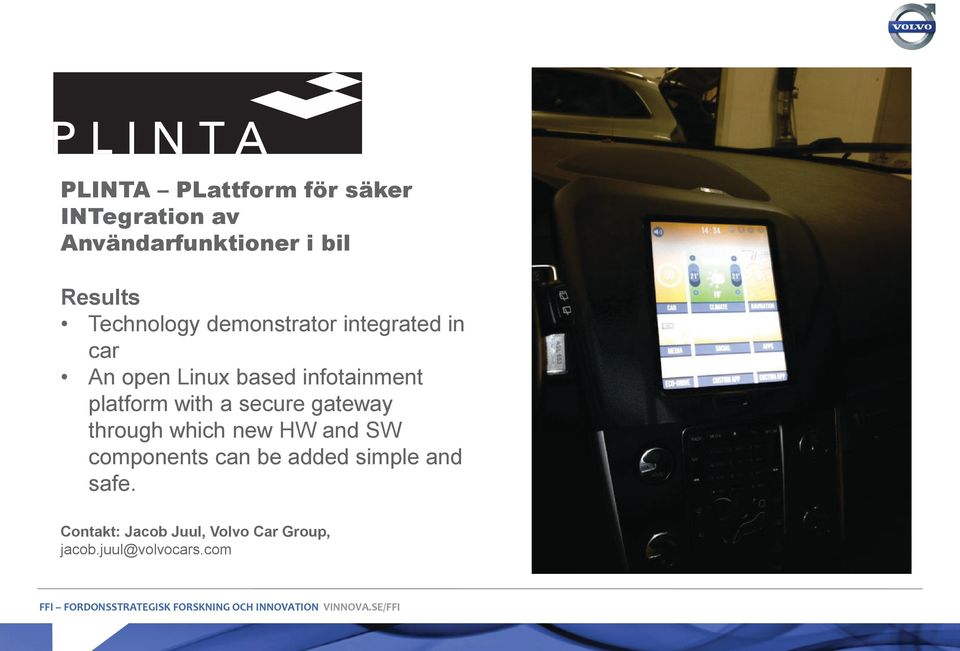 platform with a secure gateway through which new HW and SW components can be