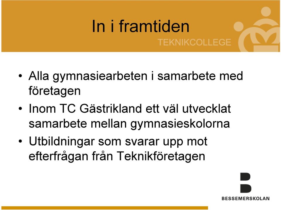 utvecklat samarbete mellan gymnasieskolorna