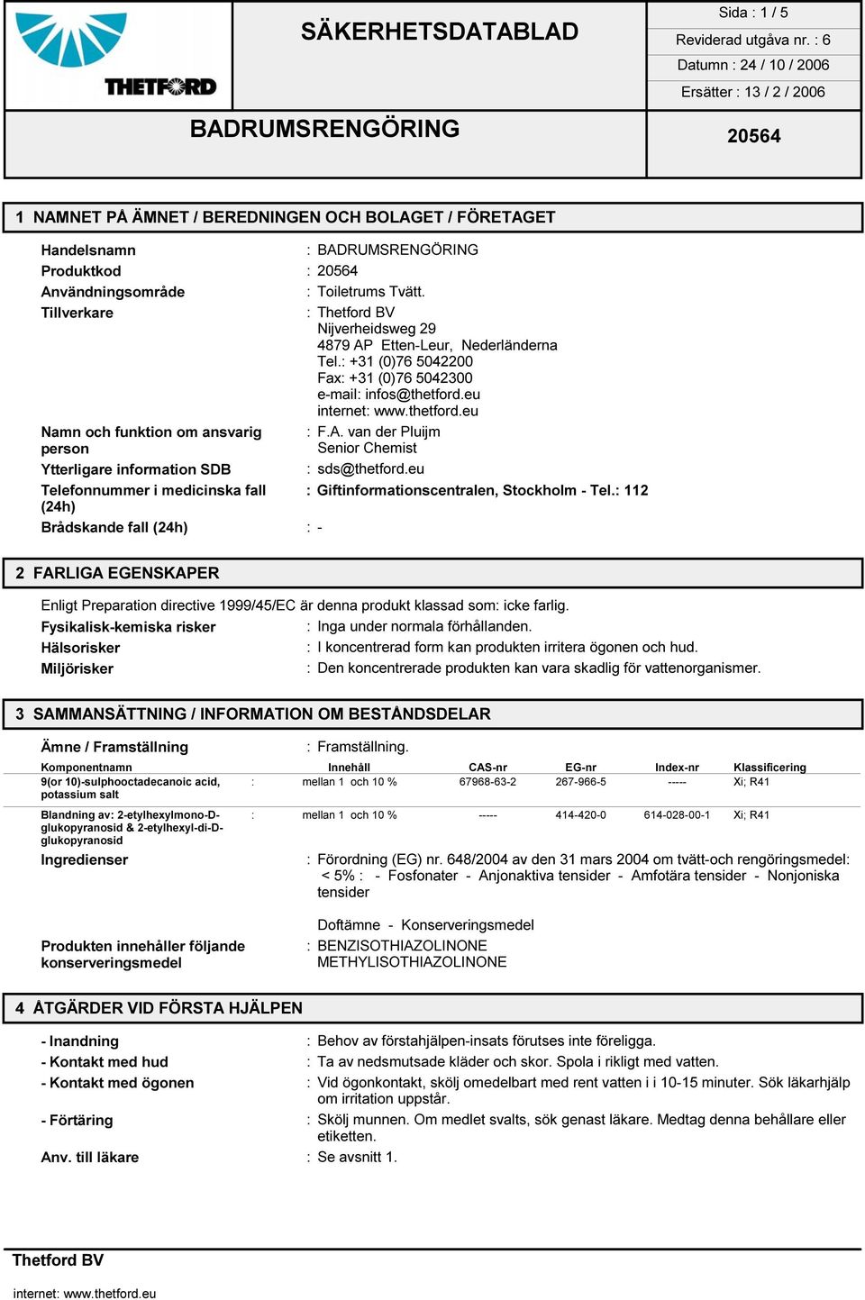 eu Telefonnummer i medicinska fall : Giftinformationscentralen, Stockholm - Tel.