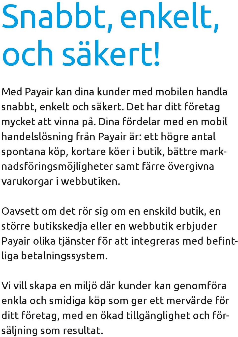 varukorgar i webbutiken.