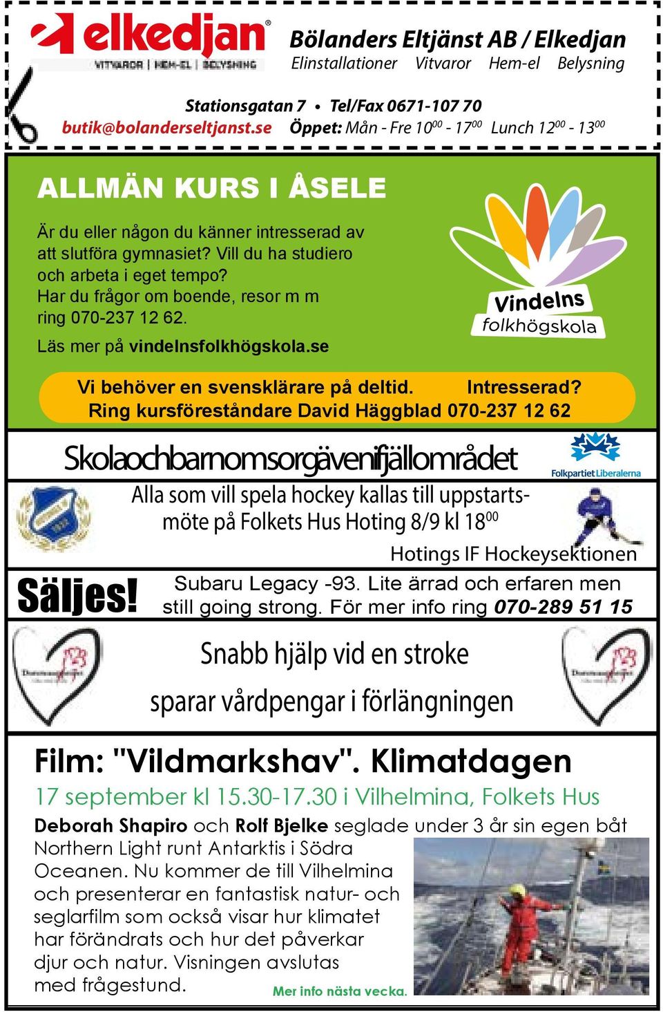 Har du frågor om boende, resor m m ring 070-237 12 62. Läs mer på vindelnsfolkhögskola.se Vi behöver en svensklärare på deltid. Intresserad?