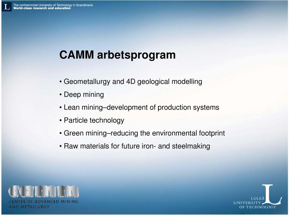 production systems Particle technology Green mining