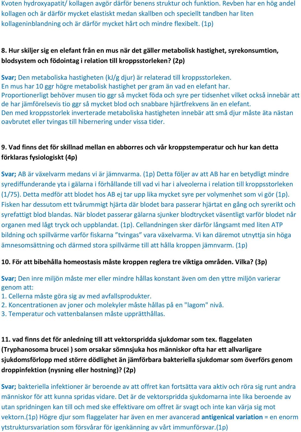 Hur skiljer sig en elefant från en mus när det gäller metabolisk hastighet, syrekonsumtion, blodsystem och födointag i relation till kroppsstorleken?