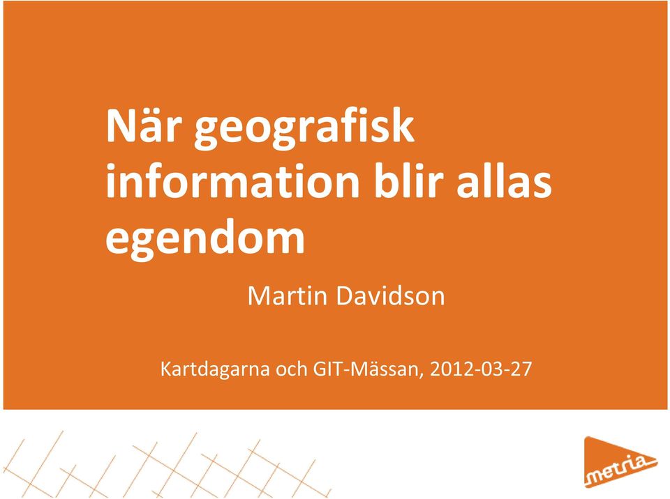 egendom Martin Davidson