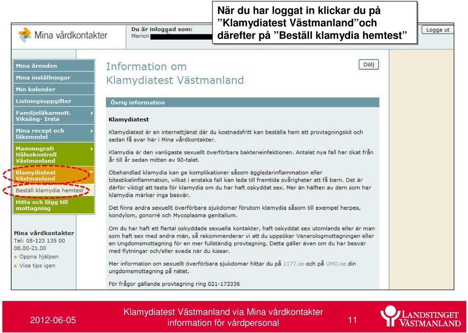 därefter på Beställ klamydia