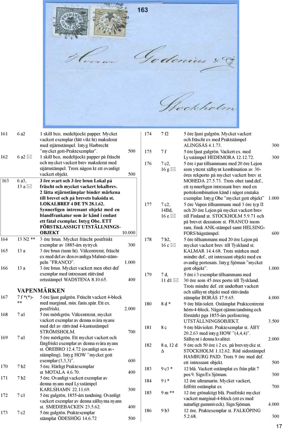 fräscht och mycket vackert lokalbrev. 2 lätta stjärnstämplar binder märkena till brevet och på brevets baksida st. LOKALBREF 4 DE TN 28.1.62.