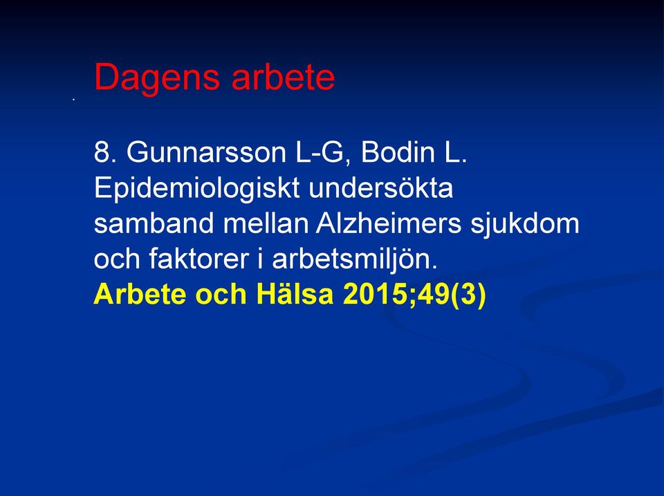 Epidemiologiskt undersökta samband