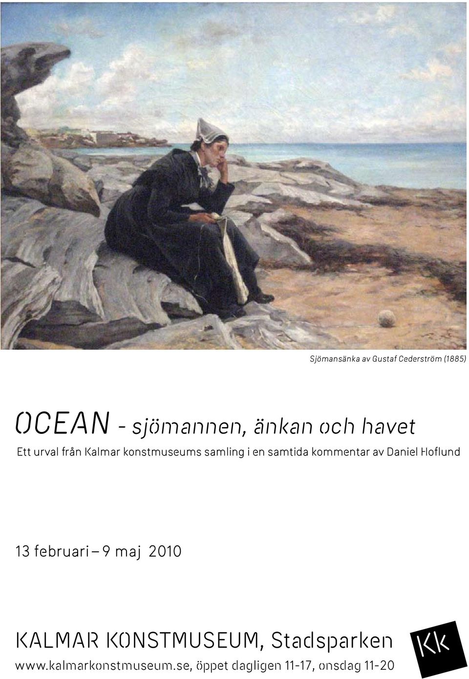 kommentar av Daniel Hoflund 13 februari 9 maj 2010 KALMAR