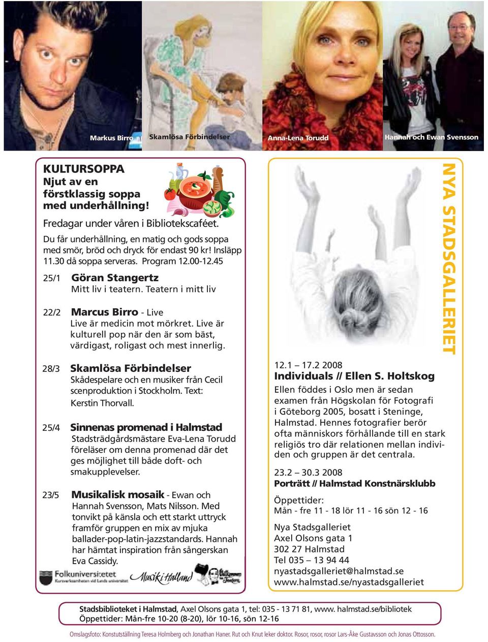 Teatern i mitt liv 22/2 Marcus Birro - Live Live är medicin mot mörkret. Live är kulturell pop när den är som bäst, värdigast, roligast och mest innerlig.