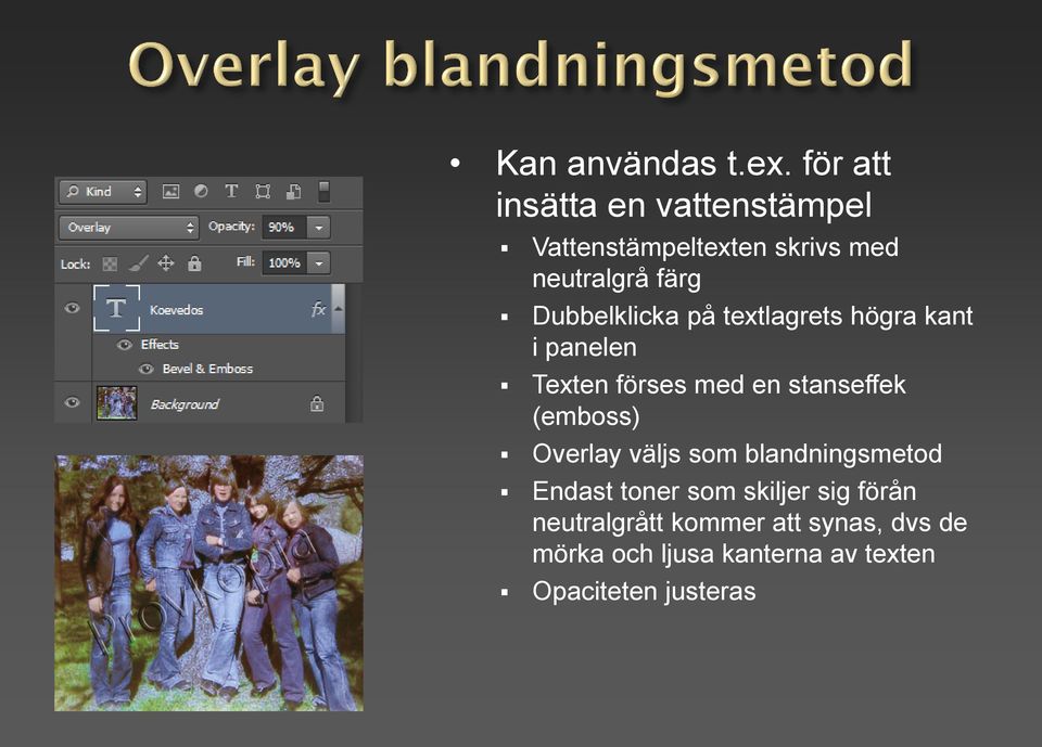 Dubbelklicka på textlagrets högra kant i panelen Texten förses med en stanseffek