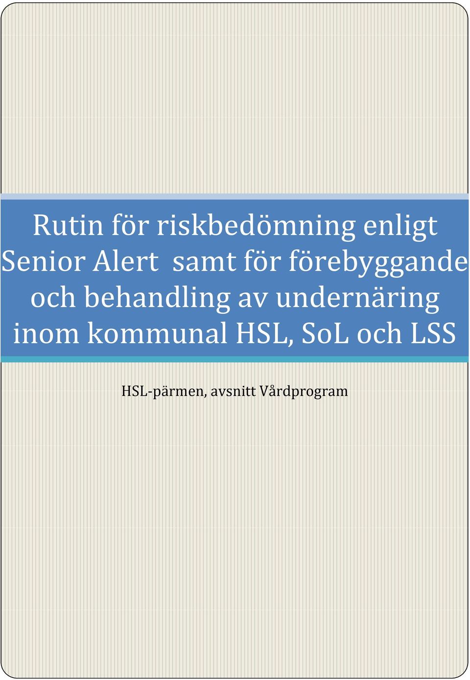 behandling av undernäring inom kommunal