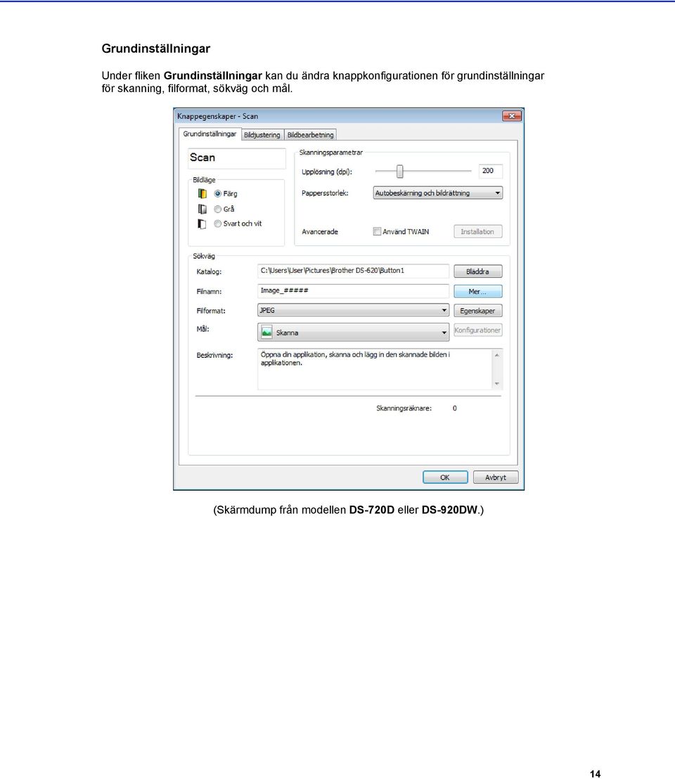 grundinställningar för skanning, filformat, sökväg