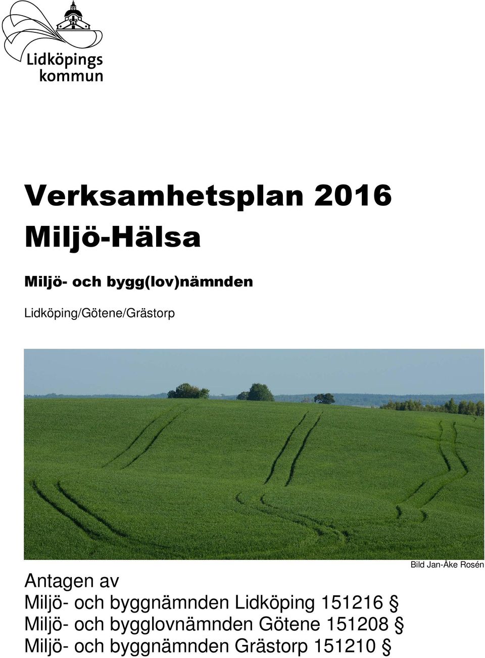 Miljö- och byggnämnden Lidköping 151216 Miljö- och