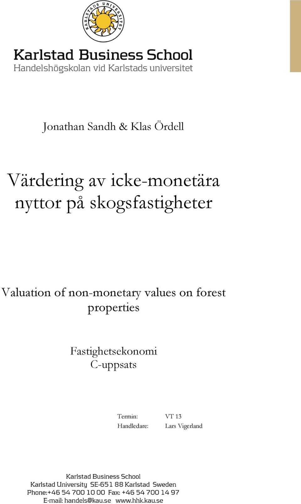 of non-monetary values on forest properties