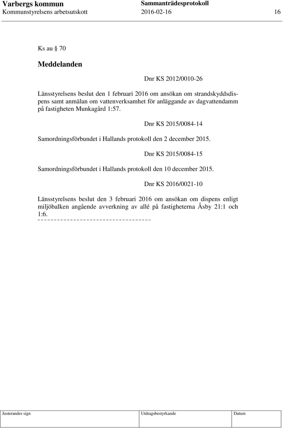 Dnr KS 2015/0084-14 Samordningsförbundet i Hallands protokoll den 2 december 2015.