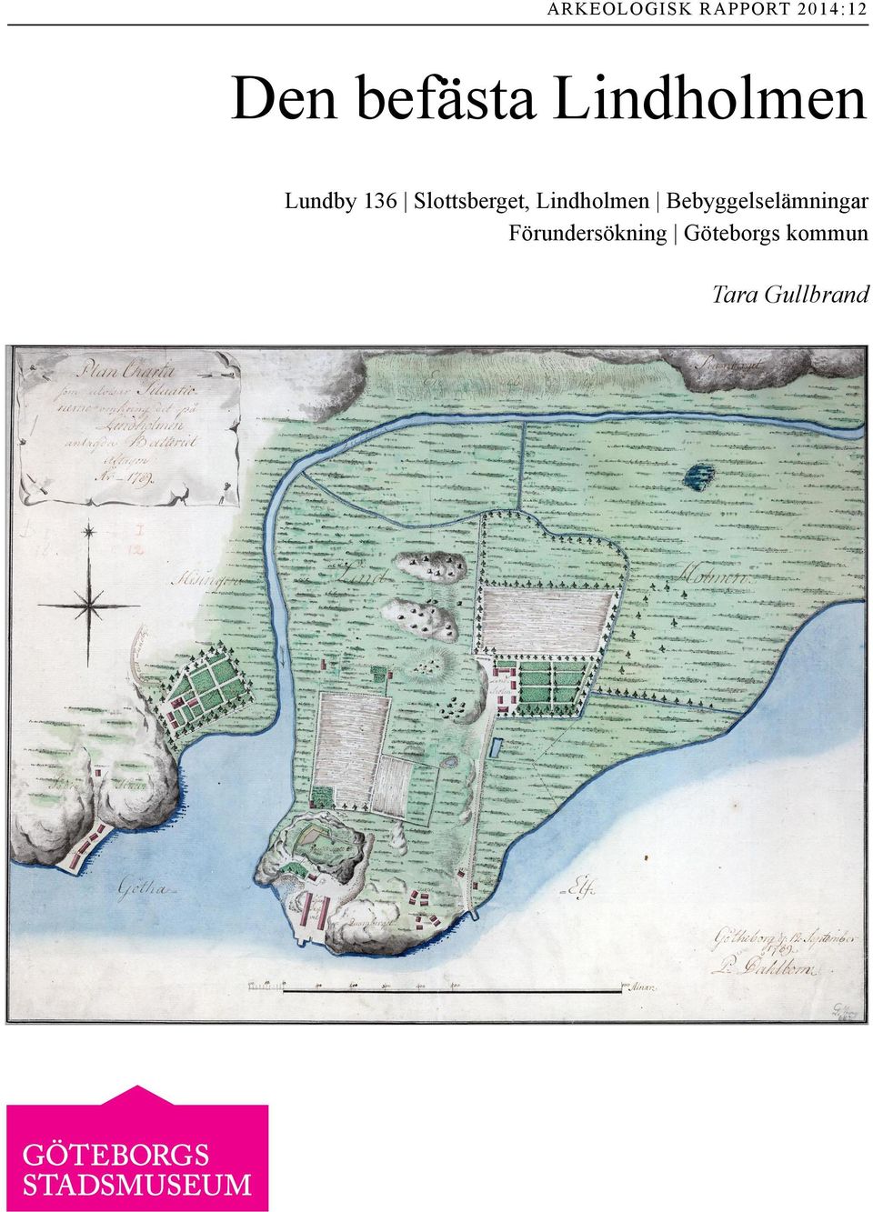 Slottsberget, Lindholmen