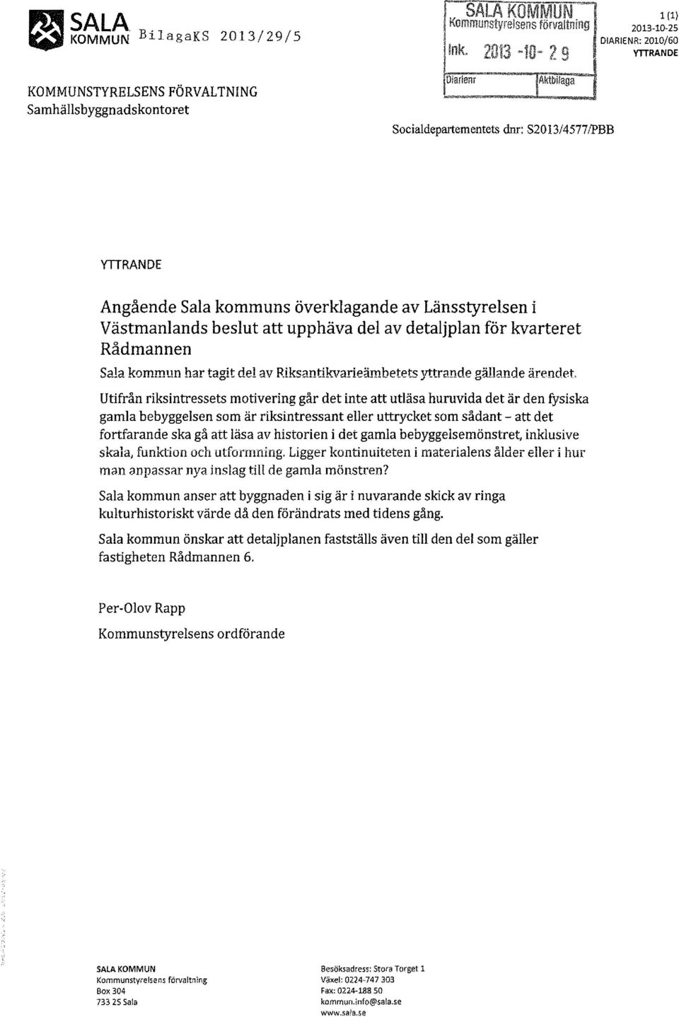 a kommun har tagit de!