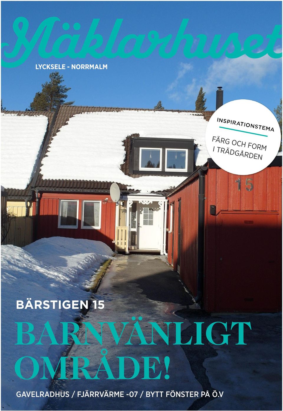 BARNVÄNLIGT OMRÅDE!