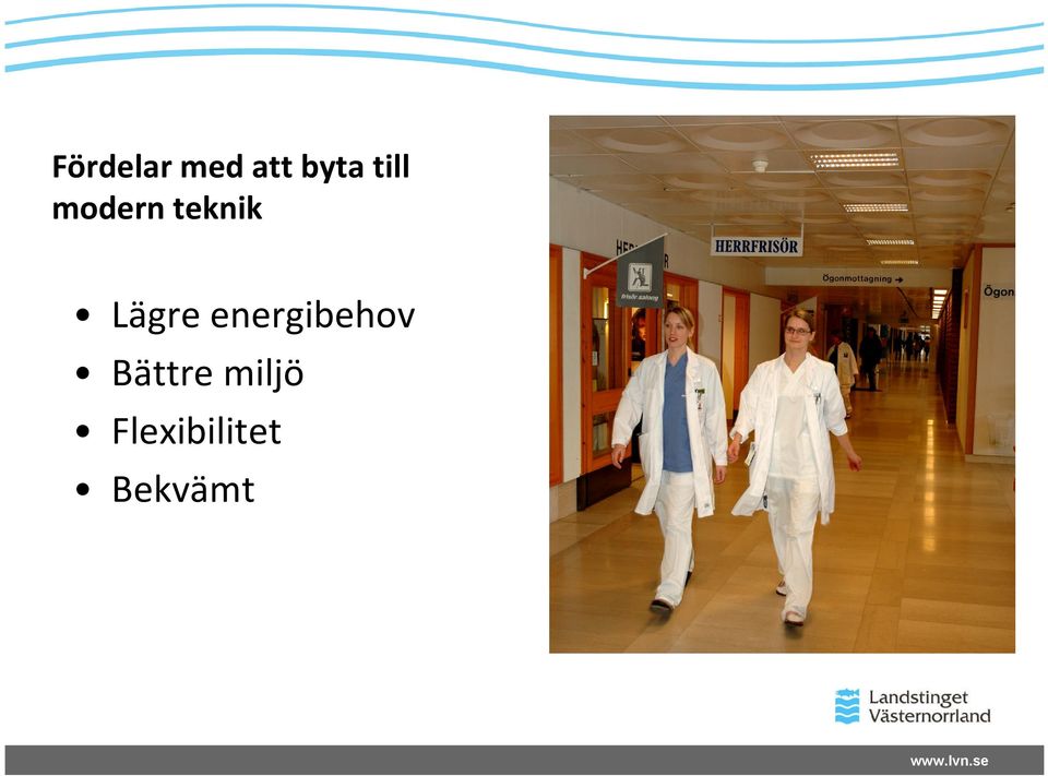 Lägre energibehov