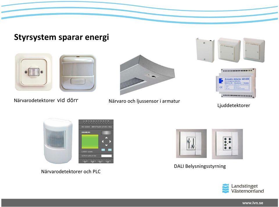 Närvarodetektorer och PLC Närvaro och