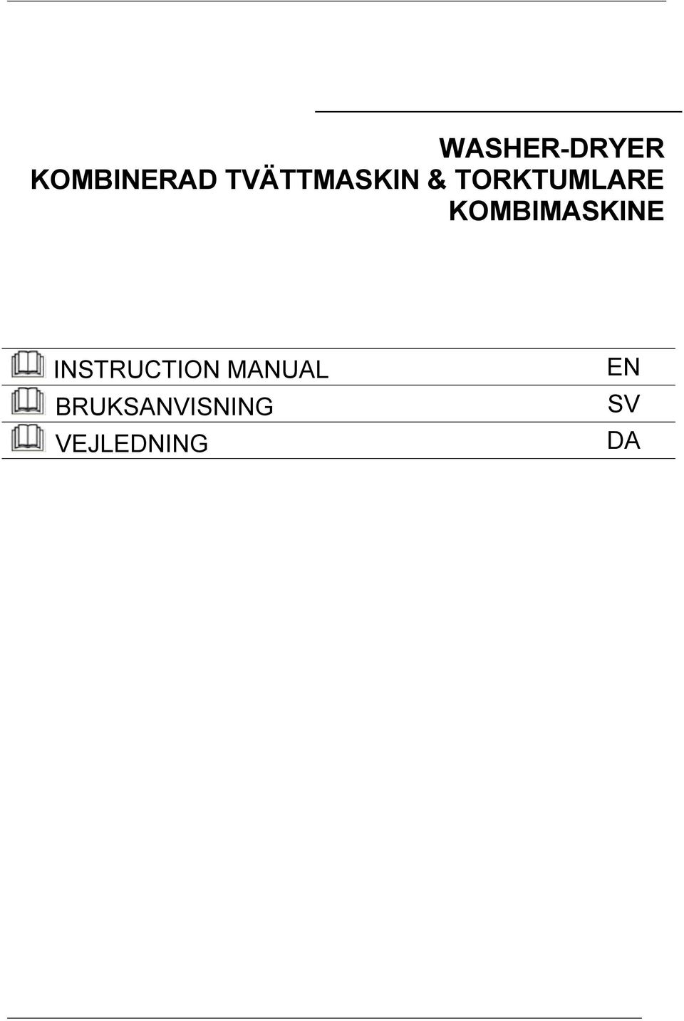 KOMBIMASKINE INSTRUCTION