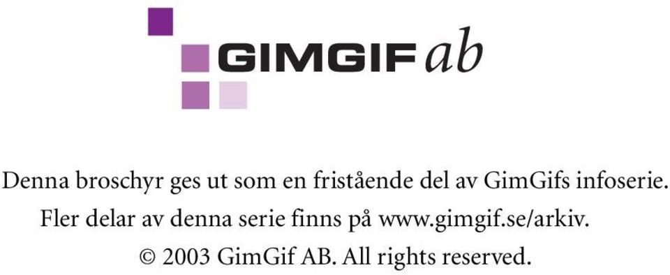 Fler delar av denna serie finns på