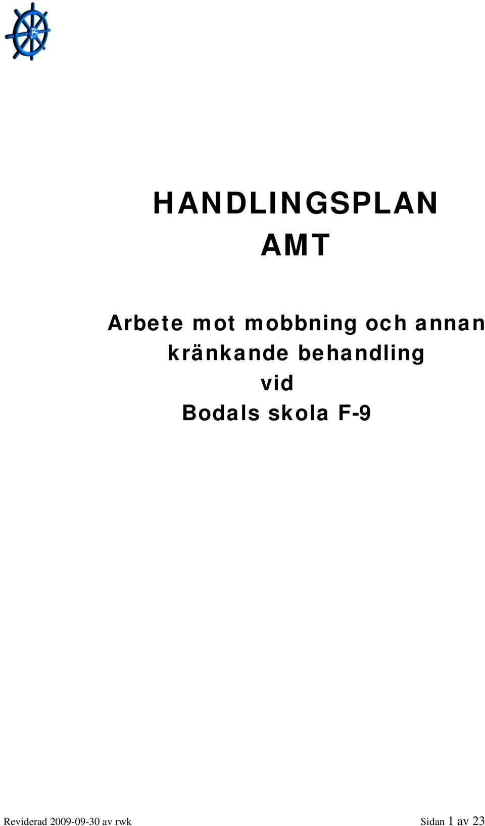 behandling vid Bodals skola F-9