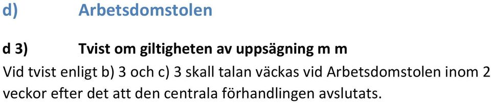 skall talan väckas vid Arbetsdomstolen inom 2