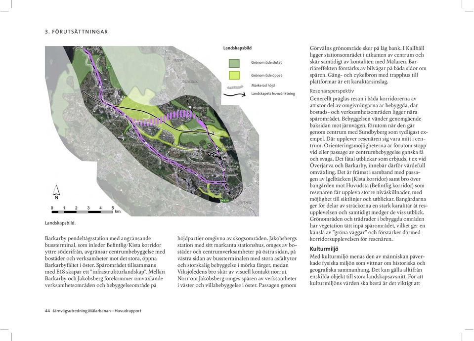 Barkarbyfältet i öster. Spårområdet tillsammans med E18 skapar ett infrastrukturlandskap.