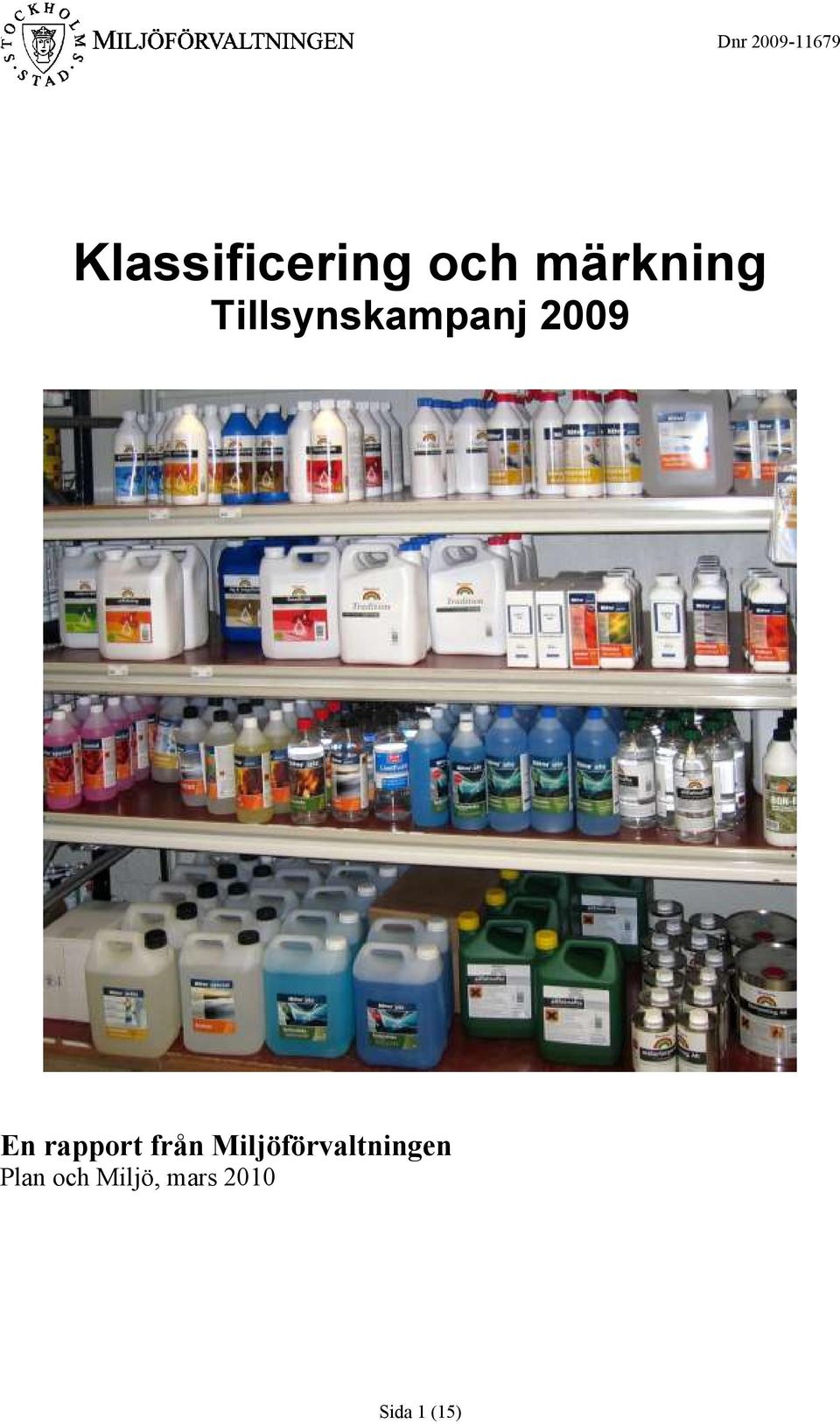 Tillsynskampanj 2009 En rapport från