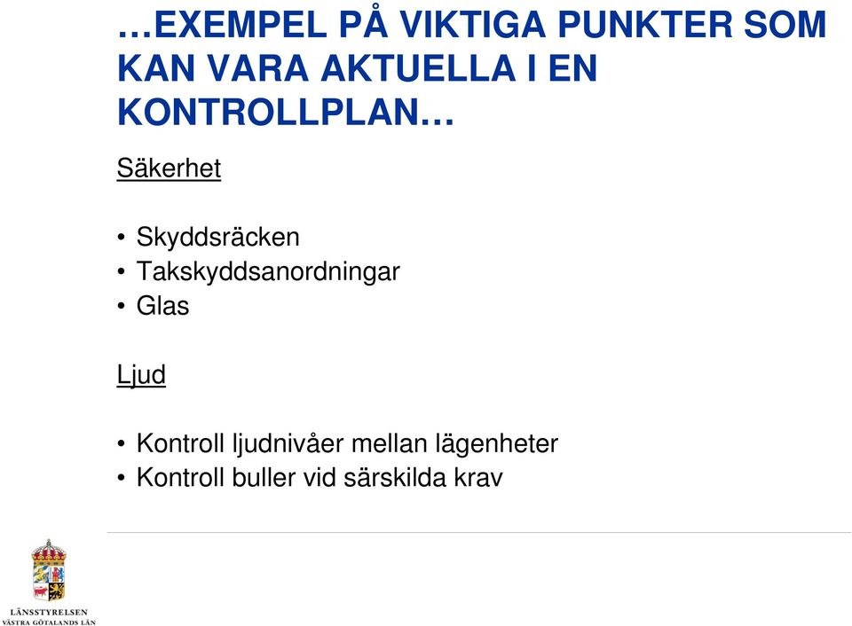 Skyddsräcken Takskyddsanordningar Glas Ljud