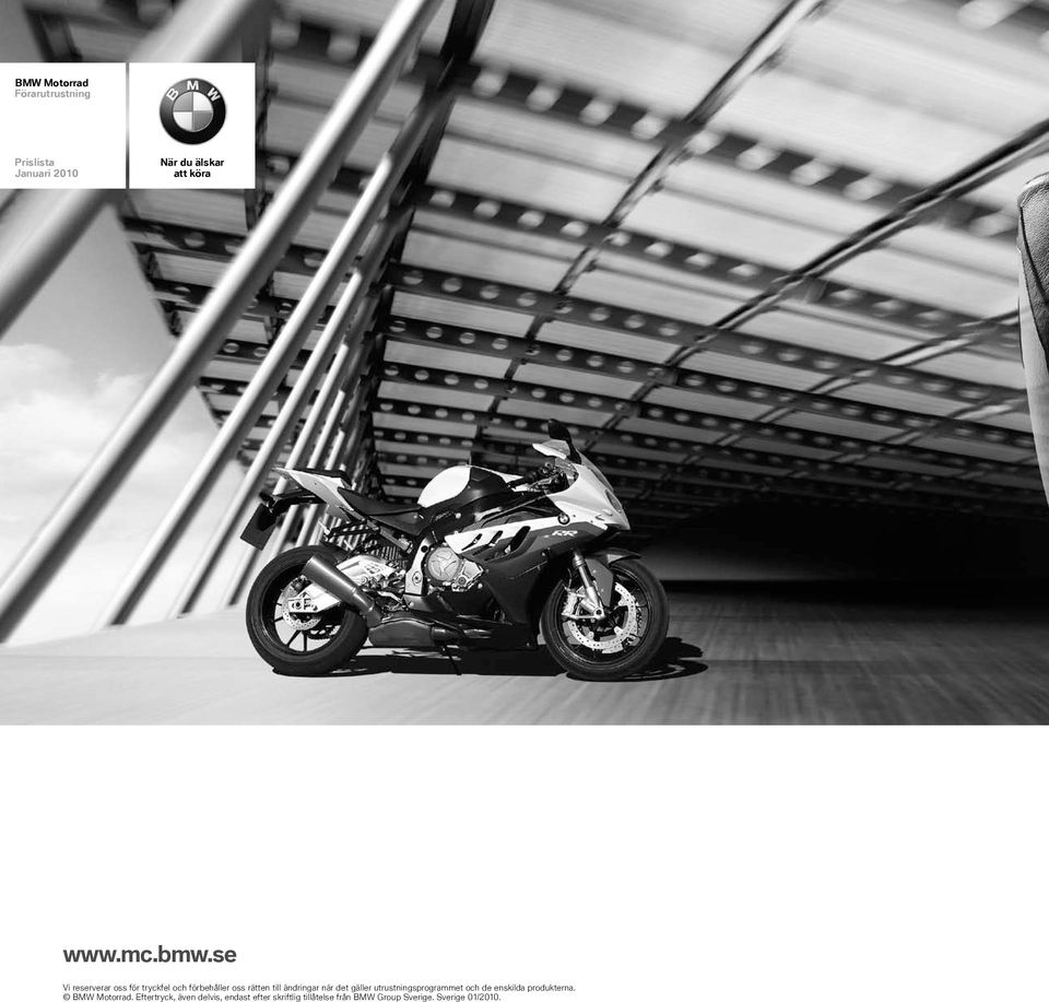 gäller utrustningsprogrammet och de enskilda produkterna. BMW Motorrad.